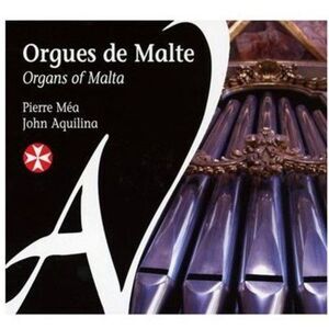Pierre Mea - Organs of Malta  CD
